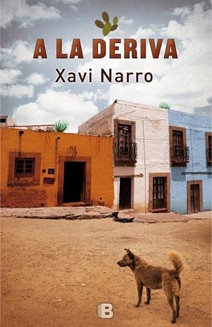 A LA DERIVA | 9788466660785 | NARRO, XAVI | Galatea Llibres | Llibreria online de Reus, Tarragona | Comprar llibres en català i castellà online