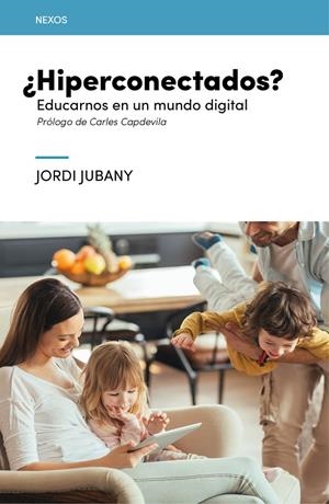HIPERCONECTADOS? | 9788416918027 | JUBANY I VILA, JORDI | Galatea Llibres | Llibreria online de Reus, Tarragona | Comprar llibres en català i castellà online