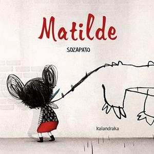 MATILDE | 9788484642954 | SOZAPATO | Galatea Llibres | Librería online de Reus, Tarragona | Comprar libros en catalán y castellano online