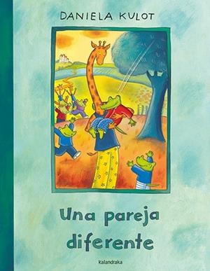 UNA PAREJA DIFERENTE | 9788484642923 | KULOT, DANIELA | Galatea Llibres | Llibreria online de Reus, Tarragona | Comprar llibres en català i castellà online