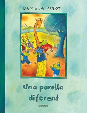 UNA PARELLA DIFERENT | 9788484642916 | KULOT, DANIELA | Galatea Llibres | Llibreria online de Reus, Tarragona | Comprar llibres en català i castellà online