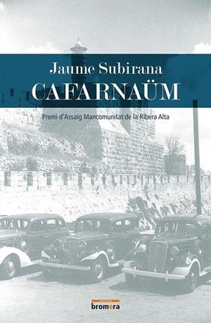 CAFARNAÜM | 9788490267233 | SUBIRANA ORTÍN, JAUME | Galatea Llibres | Librería online de Reus, Tarragona | Comprar libros en catalán y castellano online