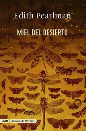 MIEL DEL DESIERTO | 9788491045991 | PEARLMAN, EDITH | Galatea Llibres | Librería online de Reus, Tarragona | Comprar libros en catalán y castellano online