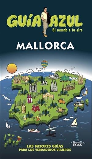 MALLORCA GUÍA AZUL | 9788416766710 | Galatea Llibres | Librería online de Reus, Tarragona | Comprar libros en catalán y castellano online
