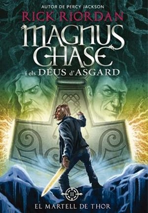 EL MARTELL DE THOR (MAGNUS CHASE I ELS DÉUS D'ASGARD, 2) | 9788424659325 | RIORDAN, RICK | Galatea Llibres | Librería online de Reus, Tarragona | Comprar libros en catalán y castellano online