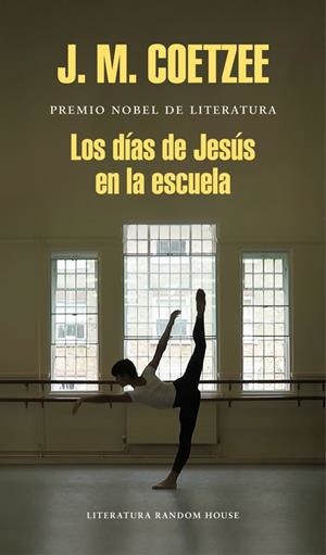LOS DÍAS DE JESÚS EN LA ESCUELA | 9788439732433 | COETZEE, J.M. | Galatea Llibres | Librería online de Reus, Tarragona | Comprar libros en catalán y castellano online