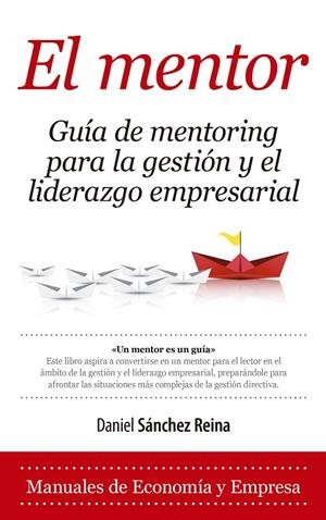 EL MENTOR | 9788416776429 | SANCHEZ REINA, DANIEL | Galatea Llibres | Llibreria online de Reus, Tarragona | Comprar llibres en català i castellà online