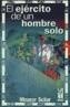 EL EJERCITO DE UN HOMBRE SOLO | 9788481363739 | SCLIAR, MOACYR | Galatea Llibres | Llibreria online de Reus, Tarragona | Comprar llibres en català i castellà online