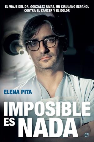 IMPOSIBLE ES NADA | 9788490609163 | PITA, ELENA | Galatea Llibres | Llibreria online de Reus, Tarragona | Comprar llibres en català i castellà online
