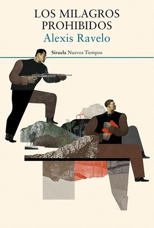 LOS MILAGROS PROHIBIDOS | 9788416964277 | RAVELO, ALEXIS | Galatea Llibres | Llibreria online de Reus, Tarragona | Comprar llibres en català i castellà online