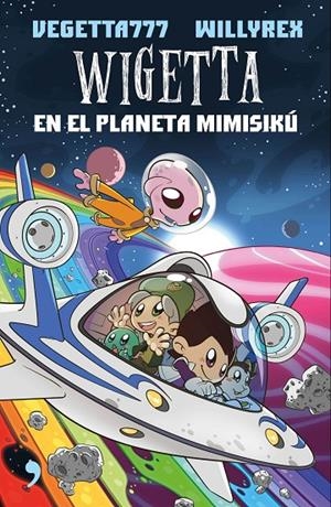 WIGETTA EN EL PLANETA MIMISIKÚ | 9788499985831 | VEGETTA777 / WILLYREX | Galatea Llibres | Llibreria online de Reus, Tarragona | Comprar llibres en català i castellà online