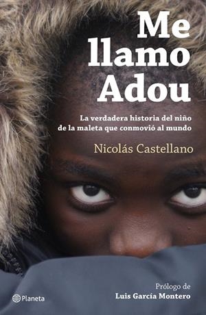 ME LLAMO ADOU | 9788408166566 | CASTELLANO, NICOLAS | Galatea Llibres | Librería online de Reus, Tarragona | Comprar libros en catalán y castellano online