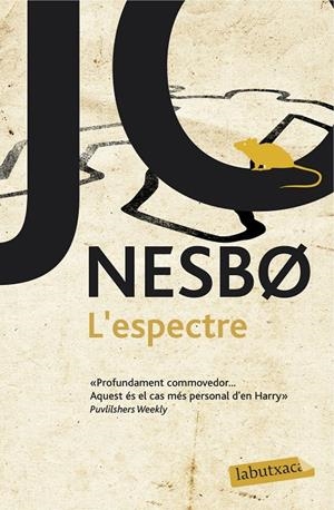 L'ESPECTRE | 9788416600793 | NESBO, JO | Galatea Llibres | Librería online de Reus, Tarragona | Comprar libros en catalán y castellano online