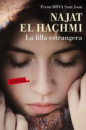 LA FILLA ESTRANGERA | 9788416600748 | EL HACHMI, NAJAT | Galatea Llibres | Llibreria online de Reus, Tarragona | Comprar llibres en català i castellà online