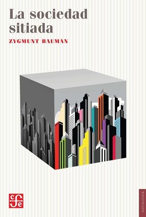 LA SOCIEDAD SITIADA | 9788437507699 | BAUMAN, ZYGMUNT | Galatea Llibres | Llibreria online de Reus, Tarragona | Comprar llibres en català i castellà online