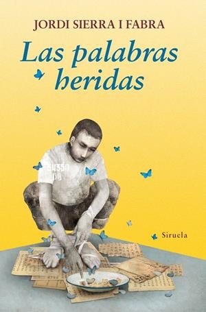 LAS PALABRAS HERIDAS | 9788416964383 | SIERRA I FABRA, JORDI | Galatea Llibres | Librería online de Reus, Tarragona | Comprar libros en catalán y castellano online