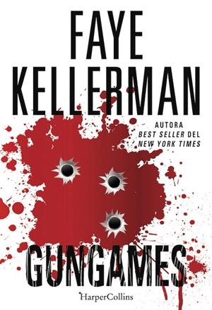 GUN GAMES | 9788491390435 | KELLERMAN, FAYE | Galatea Llibres | Llibreria online de Reus, Tarragona | Comprar llibres en català i castellà online