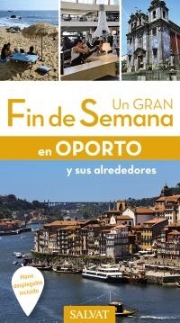 OPORTO UN GRAN FIN DE SEMANA 2017 | 9788499359779 | FOUQUET, SOPHIE | Galatea Llibres | Librería online de Reus, Tarragona | Comprar libros en catalán y castellano online