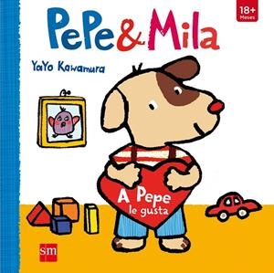 A PEPE LE GUSTA | 9788467591156 | KAWAMURA, YAYO | Galatea Llibres | Librería online de Reus, Tarragona | Comprar libros en catalán y castellano online