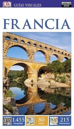 FRANCIA GUÍAS VISUALES 2017 | 9788403516328 | Galatea Llibres | Librería online de Reus, Tarragona | Comprar libros en catalán y castellano online