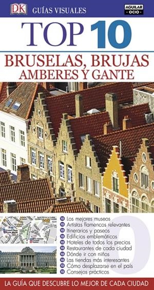BRUSELAS, BRUJAS, AMBERES Y GANTE GUÍAS TOP 10 2017 | 9788403516632 | Galatea Llibres | Librería online de Reus, Tarragona | Comprar libros en catalán y castellano online