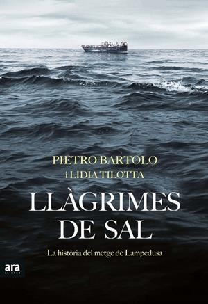 LLÀGRIMES DE SAL | 9788416915163 | BARTOLO, PIETRO/TILOTTA, LIDIA | Galatea Llibres | Llibreria online de Reus, Tarragona | Comprar llibres en català i castellà online