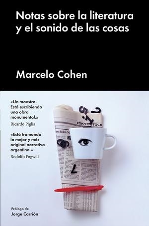 NOTAS SOBRE LA LITERATURA Y EL SONIDO DE LAS COSAS | 9788416665716 | COHEN, MARCELO | Galatea Llibres | Llibreria online de Reus, Tarragona | Comprar llibres en català i castellà online