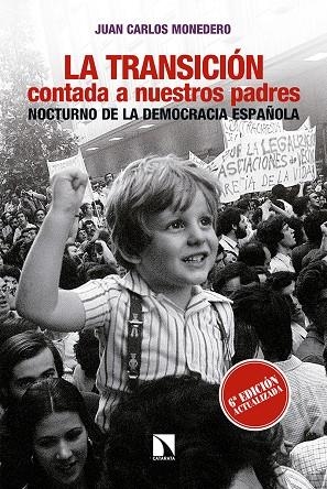 LA TRANSICIÓN CONTADA A NUESTROS PADRES | 9788490972694 | MONEDERO, JUAN CARLOS | Galatea Llibres | Librería online de Reus, Tarragona | Comprar libros en catalán y castellano online