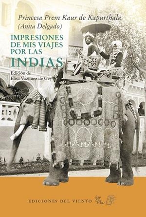 IMPRESIONES DE MIS VIAJES POR LAS INDIAS | 9788415374985 | DELGADO, ANITA | Galatea Llibres | Librería online de Reus, Tarragona | Comprar libros en catalán y castellano online