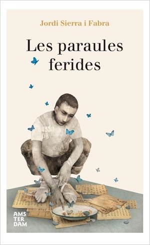 LES PARAULES FERIDES | 9788416743230 | SIERRA I FABRA, JORDI | Galatea Llibres | Llibreria online de Reus, Tarragona | Comprar llibres en català i castellà online