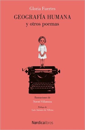 GEOGRAFÍA HUMANA Y OTROS POEMAS | 9788416830527 | FUERTES, GLORIA / VILLAMUZA MANSO, NOEMÍ | Galatea Llibres | Llibreria online de Reus, Tarragona | Comprar llibres en català i castellà online