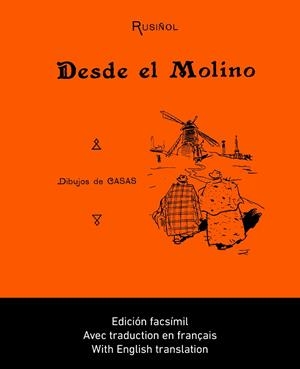 DESDE EL MOLINO | 9788416445165 | RUSIÑOL PRATS, SANTIAGO | Galatea Llibres | Llibreria online de Reus, Tarragona | Comprar llibres en català i castellà online