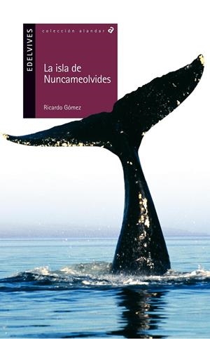 ISLA DE NUNCAMEOLVIDES, LA | 9788426352156 | GOMEZ, RICARDO | Galatea Llibres | Librería online de Reus, Tarragona | Comprar libros en catalán y castellano online