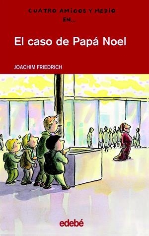 EL CASO DE PAPA NOEL | 9788423667437 | FRIEDRICH, JOACHIM | Galatea Llibres | Llibreria online de Reus, Tarragona | Comprar llibres en català i castellà online