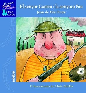 EL SENYOR GUERRA I LA SENYORA PAU | 9788423670055 | PRATS, JOAN DE DEU | Galatea Llibres | Librería online de Reus, Tarragona | Comprar libros en catalán y castellano online