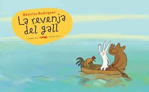 LA REVENJA DEL GALL | 9788494650727 | RODRIGUEZ, BEÁTRICE | Galatea Llibres | Librería online de Reus, Tarragona | Comprar libros en catalán y castellano online