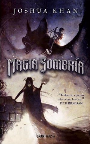 MAGIA SOMBRÍA | 9788494631542 | KHAN, JOSHUA | Galatea Llibres | Librería online de Reus, Tarragona | Comprar libros en catalán y castellano online