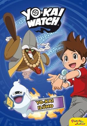 ILÚHO (YO-KAI WATCH, 2) | 9788408169123 | Galatea Llibres | Llibreria online de Reus, Tarragona | Comprar llibres en català i castellà online