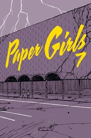 PAPER GIRLS 7 | 9788416816224 | VAUGHAN, BRIAN | Galatea Llibres | Librería online de Reus, Tarragona | Comprar libros en catalán y castellano online