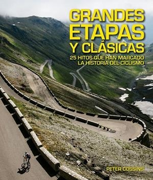 GRANDES ETAPAS Y CLÁSICAS | 9788416489923 | COSSINS, PETER | Galatea Llibres | Llibreria online de Reus, Tarragona | Comprar llibres en català i castellà online