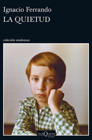 LA QUIETUD | 9788490663912 | FERRANDO, IGNACIO | Galatea Llibres | Llibreria online de Reus, Tarragona | Comprar llibres en català i castellà online