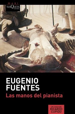 LAS MANOS DEL PIANISTA | 9788490663752 | FUENTES, EUGENIO | Galatea Llibres | Llibreria online de Reus, Tarragona | Comprar llibres en català i castellà online
