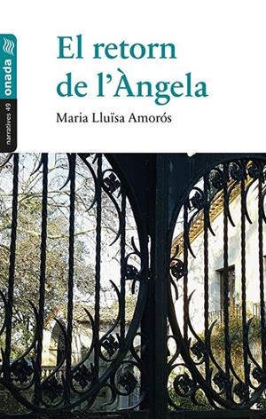 EL RETORN DE L'ÀNGELA | 9788416505975 | AMORÓS, MARIA LLUÏSA | Galatea Llibres | Librería online de Reus, Tarragona | Comprar libros en catalán y castellano online