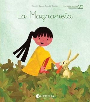 DE MICA EN MICA 20. LA MAGRANETA | 9788484129936 | BASSA I MARTÍN, RAMON | Galatea Llibres | Librería online de Reus, Tarragona | Comprar libros en catalán y castellano online