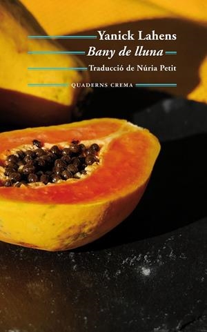 BANY DE LLUNA | 9788477275770 | LAHENS, YANICK | Galatea Llibres | Librería online de Reus, Tarragona | Comprar libros en catalán y castellano online