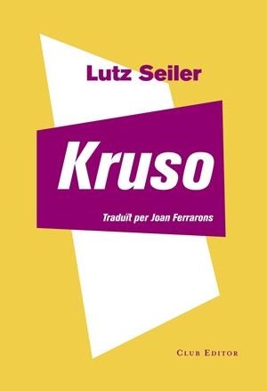 KRUSO | 9788473292122 | SEILER, LUTZ | Galatea Llibres | Llibreria online de Reus, Tarragona | Comprar llibres en català i castellà online