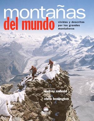 MONTAÑAS DEL MUNDO. VIVIDAS Y DESCRITAS POR LOS GRANDES MONT | 9788489969384 | SALKELD, AUDREY | Galatea Llibres | Llibreria online de Reus, Tarragona | Comprar llibres en català i castellà online