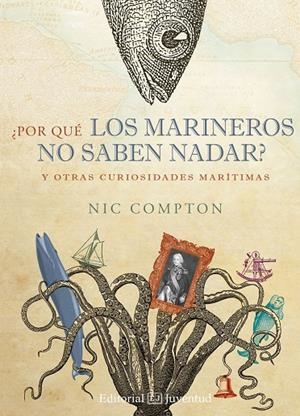 POR QUE LOS MARINEROS NO SABEN NADAR? | 9788426144058 | COMPTON, NICK | Galatea Llibres | Librería online de Reus, Tarragona | Comprar libros en catalán y castellano online