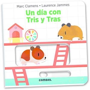 UN DÍA CON TRIS Y TRAS | 9788491011330 | JAMMES, LAURENCE/CLAMENS, MARC | Galatea Llibres | Librería online de Reus, Tarragona | Comprar libros en catalán y castellano online