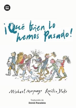 QUÉ BIEN LO HEMOS PASADO! | 9788483435076 | MORPURGO, MICHAEL | Galatea Llibres | Librería online de Reus, Tarragona | Comprar libros en catalán y castellano online